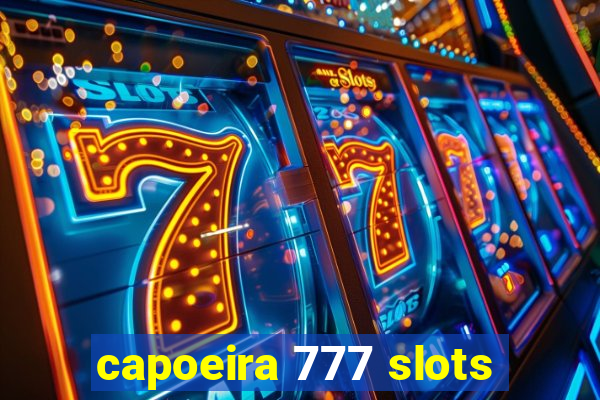 capoeira 777 slots